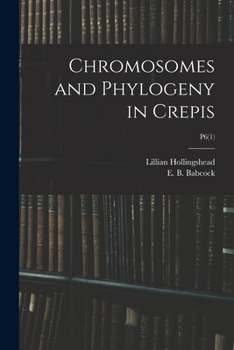 Paperback Chromosomes and Phylogeny in Crepis; P6(1) Book