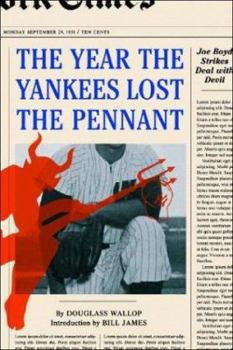 Paperback The Year the Yankees Lost the Pennant Book