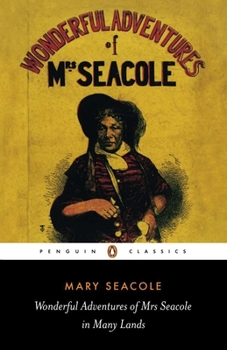 Paperback Wonderful Adventures of Mrs Seacole in Many Lands Book