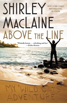 Paperback Above the Line: My Wild Oats Adventure Book