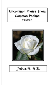 Paperback Uncommon Praise, vol. 4 Book