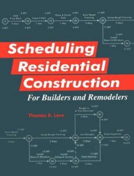 Paperback Scheduling Residential Construction for Builders and Remodelers Book