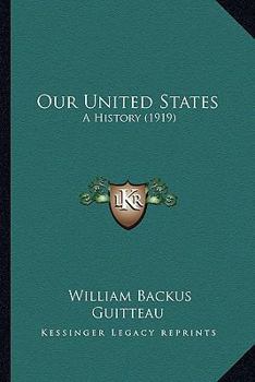 Paperback Our United States: A History (1919) Book
