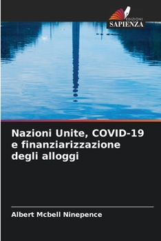 Paperback Nazioni Unite, COVID-19 e finanziarizzazione degli alloggi [Italian] Book