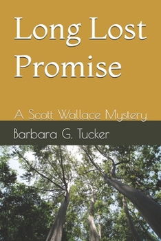 Long Lost Promise: A Scott Wallace Mystery