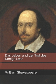 Paperback Das Leben und der Tod des K?nigs Lear [German] Book