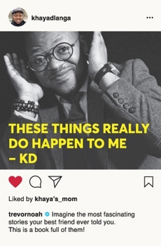 Paperback These Things Really Do Happen To Me Book