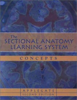 Hardcover The Sectional Anatomy Learning System (2-Volume Set Includes Concerts and Applications) Book