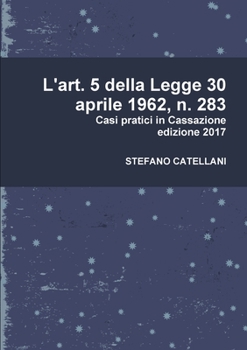 Paperback L'art. 5 della Legge 30 aprile 1962, n. 283 [Italian] Book
