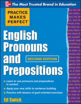 Practice Makes Perfect: English Pronouns and Prepositions (Practice Makes Perfect) - Book  of the Practice Makes Perfect