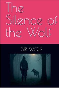 Paperback The Silence of the Wolf Book