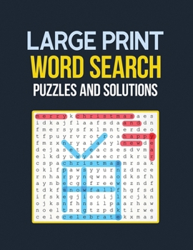 Large Print Word Search Puzzle and Solutions: Word Search Book Challenging and Fun Puzzles for Seniors, Brian Game Book for Seniors in This Christmas Gift Idea.