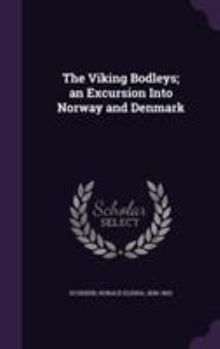 The Viking Bodleys: An Excursion Into Norway and Denmark - Book #8 of the Bodley Family