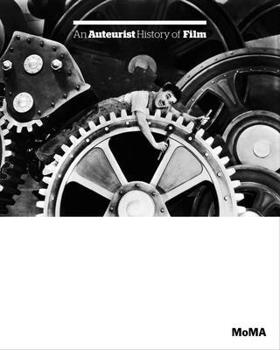Paperback An Auteurist History of Film Book
