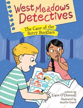 Hardcover West Meadows Detectives: The Case of the Berry Burglars Book