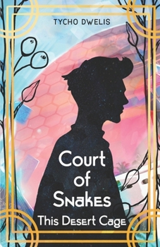 Paperback Court of Snakes: This Desert Cage Book