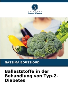Paperback Ballaststoffe in der Behandlung von Typ-2-Diabetes [German] Book
