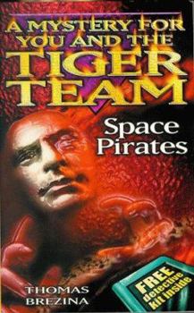 Paperback Tiger Team: Space Pirates (Tiger Team) Book