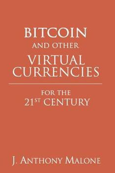 Paperback Bitcoin and Other Virtual Currencies for the 21st Century Book