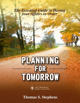 Paperback Planning for Tomorrow: Essential Guide to Having Your Affairs in Order Book