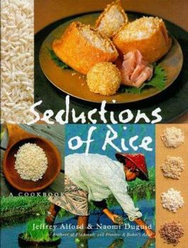 Hardcover Seductions of Rice: A Cookbook Book