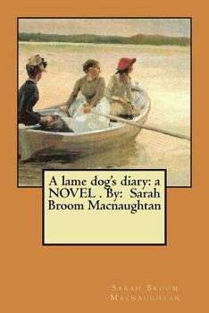 A Lame Dog's Diary