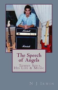 Paperback The Speech of Angels: Tommy Sova, His Life and Music Book