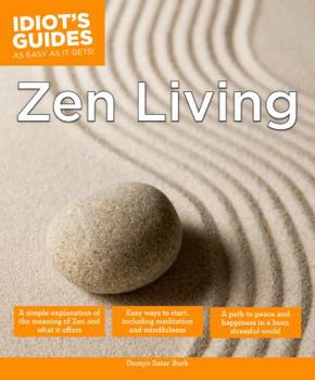 Paperback Zen Living: A Simple Explanation of the Meaning of Zen and What It Offers Book