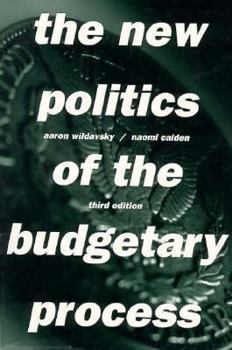 Paperback The New Politics of the Budgetary Process Book