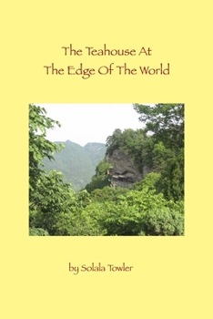 The Teahouse At The Edge If The World B0CMZ7Y7J9 Book Cover
