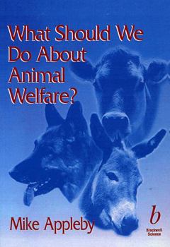 Paperback What Should We Do about Animal Welfare? Book