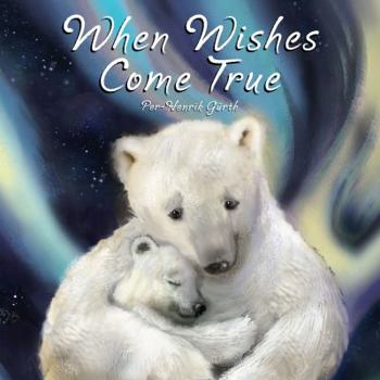 Board book When Wishes Come True Book