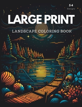 Paperback Large Print Landscape Coloring Book for Adults: Fun Relaxing Coloring Book For Adults Book