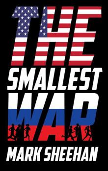 Paperback The Smallest War: an action-adventure thriller Book