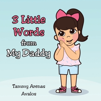 Paperback 3 Little Words from My Daddy Book