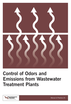 Paperback Control of Odors and Emissions from Wastewater Treatment Plants, Volume 25 Book