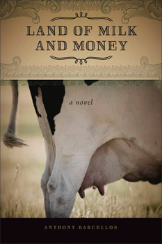 Paperback Land of Milk and Money: A Novel Volume 1 Book