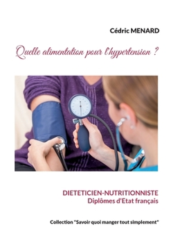 Paperback Quelle alimentation pour l'hypertension ? [French] Book