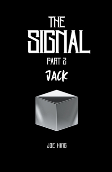 The Signal. #2 - Book #2 of the Signal