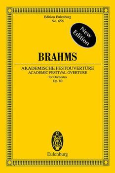 Akademische Fest-Ouverture: Für Grosses Orchester, Op. 80 - Primary Source Edition