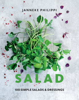 Hardcover Salad: 100 Recipes for Simple Salads & Dressings Book