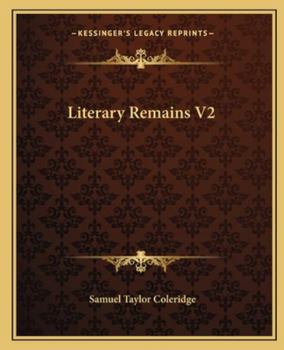 Literary Remains V2