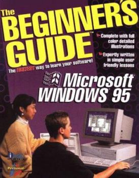 Paperback The Beginner's Guide: Microsoft Windows 95 Book