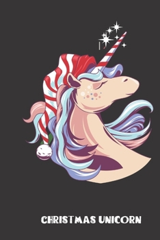 Paperback christmas unicorn: small lined Christmas Unicorn Notebook / Travel Journal to write in (6'' x 9'') 120 pages Book