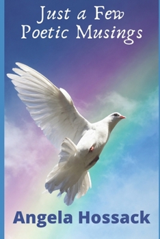 Paperback Just a Few Poetic Musings Book