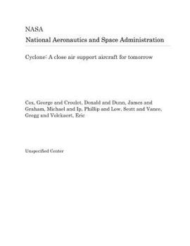 Paperback Cyclone: A Close Air Support Aircraft for Tomorrow Book