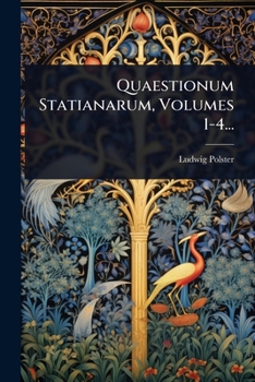 Paperback Quaestionum Statianarum, Volumes 1-4... [Latin] Book