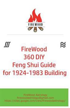 Paperback FireWood 360 DIY Feng Shui Guide for 1924-1983 Building Book