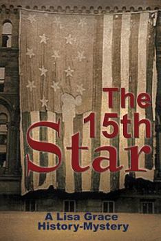 Paperback The 15th Star (A Lisa Grace History - Mystery) Book