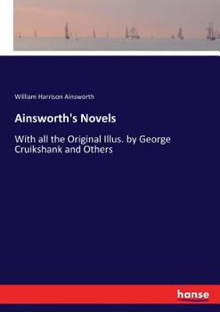 William Harrison Ainsworth, Collection Novels